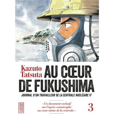 Au coeur de Fukushima Tome 3 - Publicité Au coeur de Fukushima Tome 3 - Publicité