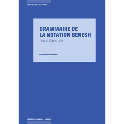 ART Grammaire de la notation Benesh - Publicité ART Grammaire de la notation Benesh - Publicité