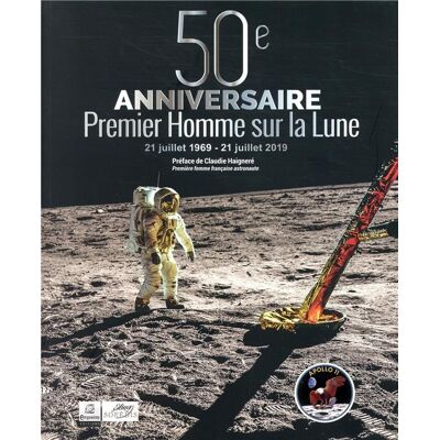 50eme anniversaire. Premier homme sur la Lune - Publicité 50eme anniversaire. Premier homme sur la Lune - Publicité