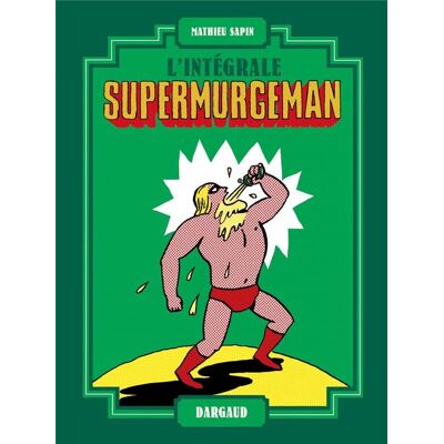 Supermurgeman : Intégrale Tomes 1 à 3 - Publicité Supermurgeman : Intégrale Tomes 1 à 3 - Publicité