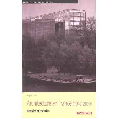 ART L'architecture en France 1940-2000 : Histoire et théories - Publicité ART L'architecture en France 1940-2000 : Histoire et théories - Publicité