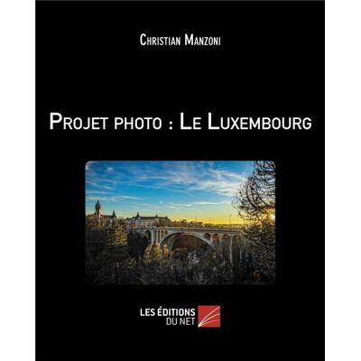 ART Projet photo : le Luxembourg - Publicité ART Projet photo : le Luxembourg - Publicité