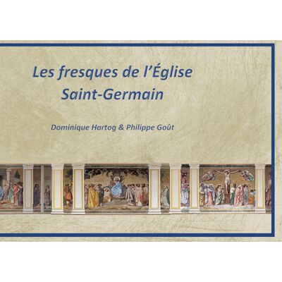 ART Les fresques de l'Église Saint-Germain - Publicité ART Les fresques de l'Église Saint-Germain - Publicité