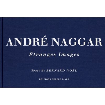 ART André Naggar, étranges images - Publicité ART André Naggar, étranges images - Publicité