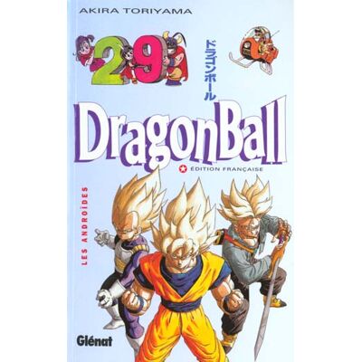 Dragon ball Tome 29 - les androïdes - Publicité Dragon ball Tome 29 - les androïdes - Publicité