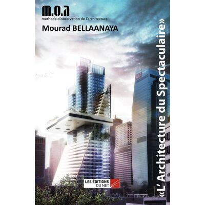 ART L'architecture du spectaculaire - Publicité ART L'architecture du spectaculaire - Publicité