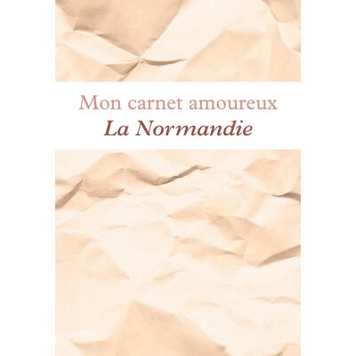 ART Mon carnet amoureux La Normandie : Avec illustrations - Publicité ART Mon carnet amoureux La Normandie : Avec illustrations - Publicité