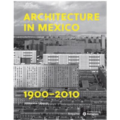 ART Architecture in Mexico : 1900-2010 - Publicité ART Architecture in Mexico : 1900-2010 - Publicité