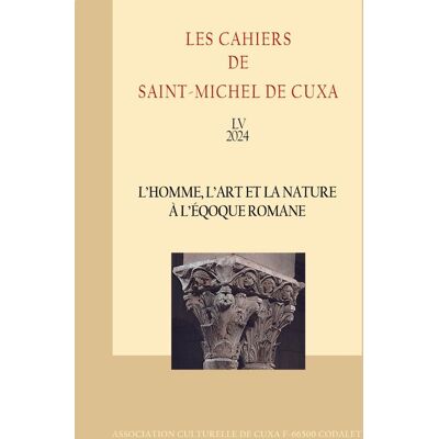 L'Homme, l'Art et la Nature à l'époque Romane - Publicité L'Homme, l'Art et la Nature à l'époque Romane - Publicité