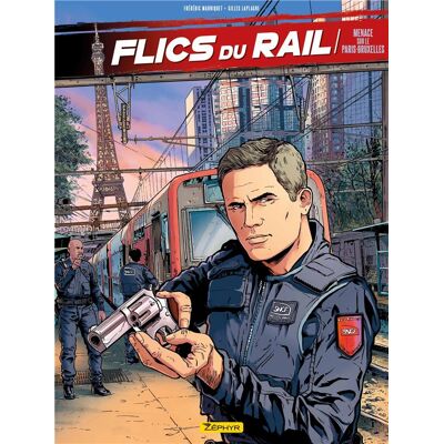 Flics du rail - menaces sur le Paris-Bruxelles - Publicité Flics du rail - menaces sur le Paris-Bruxelles - Publicité