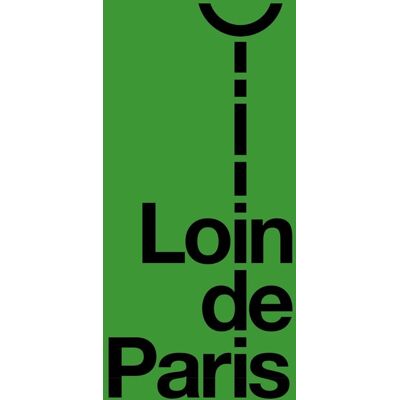 Loin de Paris - Publicité Loin de Paris - Publicité