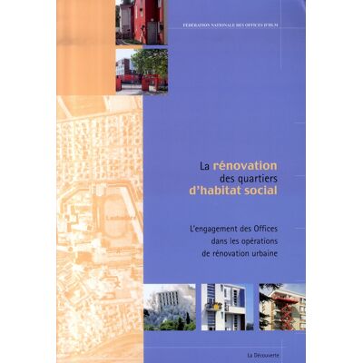 La rénovation des quartiers d'habitat social - Publicité La rénovation des quartiers d'habitat social - Publicité