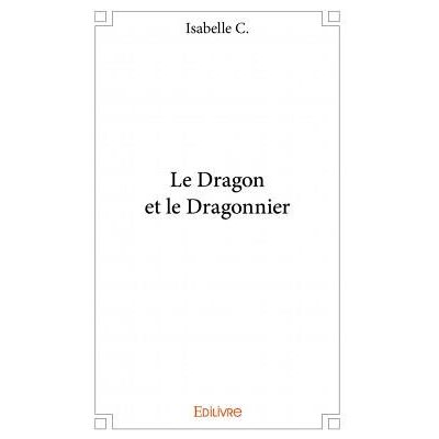 Le dragon et le dragonnier - Publicité Le dragon et le dragonnier - Publicité