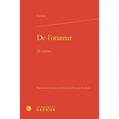 - PAS DE MARQUE - De l'orateur : De oratore - Publicité - PAS DE MARQUE - De l'orateur : De oratore - Publicité