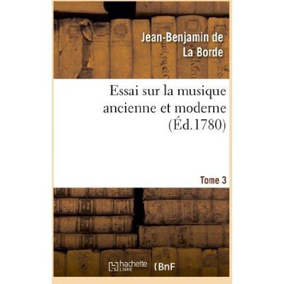 ART Essai sur la musique ancienne et moderne. tome 4 - Publicité ART Essai sur la musique ancienne et moderne. tome 4 - Publicité