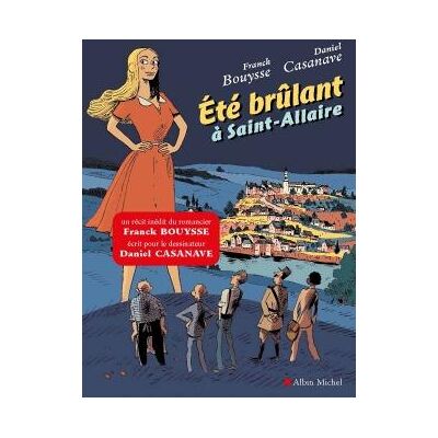 Eté brûlant à Saint-Allaire - Publicité Eté brûlant à Saint-Allaire - Publicité