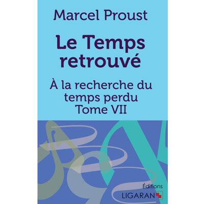 Avant À la recherche du temps perdu Tome 7 : le temps retrouvé - Publicité Avant À la recherche du temps perdu Tome 7 : le temps retrouvé - Publicité
