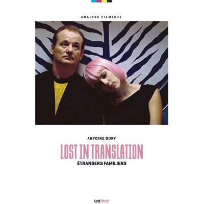 ART Lost in Translation, étrangers familiers - édition de luxe - Publicité ART Lost in Translation, étrangers familiers - édition de luxe - Publicité