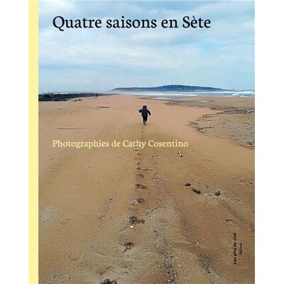 ART Quatre saisons en sète : photographies de cathy cosentino - Publicité ART Quatre saisons en sète : photographies de cathy cosentino - Publicité