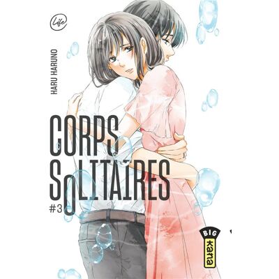 Corps solitaires Tome 3 - Publicité Corps solitaires Tome 3 - Publicité