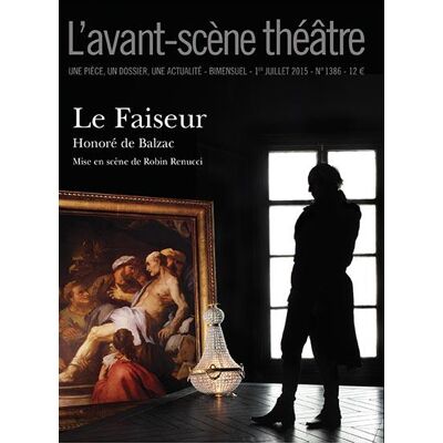 Revue L'Avant-scène théâtre : le faiseur - Publicité Revue L'Avant-scène théâtre : le faiseur - Publicité