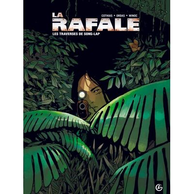 La rafale Tome 2 - les traverses de Song-Lap - Publicité La rafale Tome 2 - les traverses de Song-Lap - Publicité