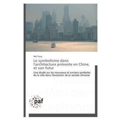 ART Le symbolisme dans l'architecture présente en Chine, et son futur - Publicité ART Le symbolisme dans l'architecture présente en Chine, et son futur - Publicité