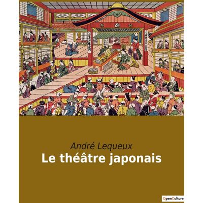 ART Le théâtre japonais - Publicité ART Le théâtre japonais - Publicité