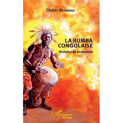 ART La rumba congolaise - histoire et economie - Publicité ART La rumba congolaise - histoire et economie - Publicité