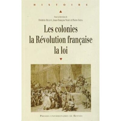 COLONIES LA REVOLUTION FRANCAISE LA LOI - Publicité COLONIES LA REVOLUTION FRANCAISE LA LOI - Publicité