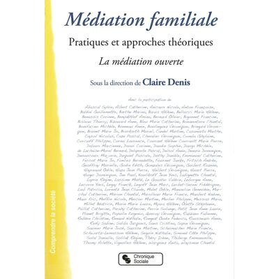 - PAS DE MARQUE - Médiation familiale - pratiques et approches théoriques - la médiation ouverte - Publicité - PAS DE MARQUE - Médiation familiale - pratiques et approches théoriques - la médiation ouverte - Publicité