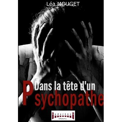 Dans la tête d'un psychopathe - Publicité Dans la tête d'un psychopathe - Publicité