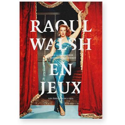 ART Raoul Walsh en jeux - Publicité ART Raoul Walsh en jeux - Publicité