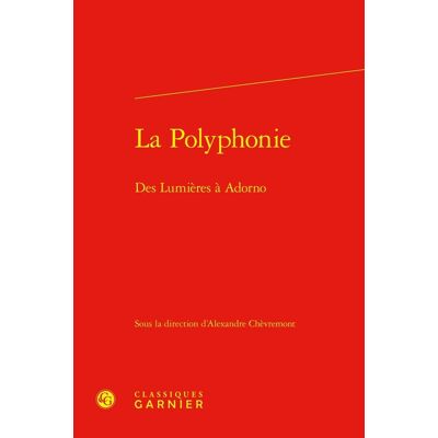ART La polyphonie : Des Lumières à Adorno - Publicité ART La polyphonie : Des Lumières à Adorno - Publicité