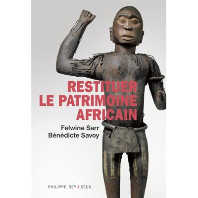 ART Restituer le patrimoine africain - Publicité ART Restituer le patrimoine africain - Publicité