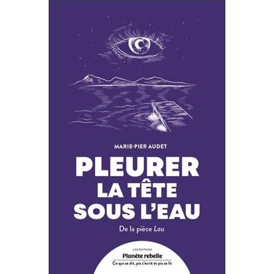 ART Pleurer la tête sous l'eau : De la pièce Lau - Publicité ART Pleurer la tête sous l'eau : De la pièce Lau - Publicité