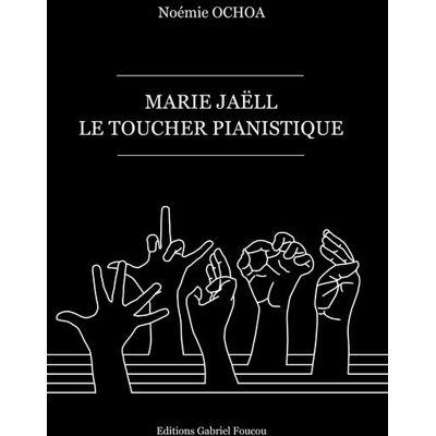 ART Marie Jaëll, le toucher pianistique - Publicité ART Marie Jaëll, le toucher pianistique - Publicité