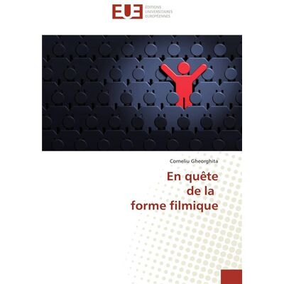 En quete de la forme filmique - Publicité En quete de la forme filmique - Publicité