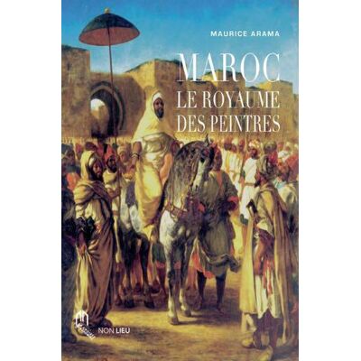 Maroc - le royaume des peintres - Publicité Maroc - le royaume des peintres - Publicité