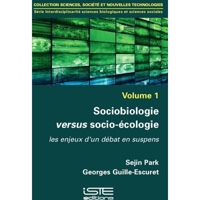 Sociobiologie versus socio-écologie - les enjeux d'un débat en suspens - Publicité Sociobiologie versus socio-écologie - les enjeux d'un débat en suspens - Publicité