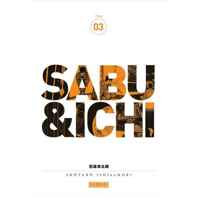 Sabu et ichi - tome 3 - Publicité Sabu et ichi - tome 3 - Publicité