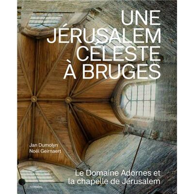 ART Une Jérusalem céleste à Bruges - Publicité ART Une Jérusalem céleste à Bruges - Publicité