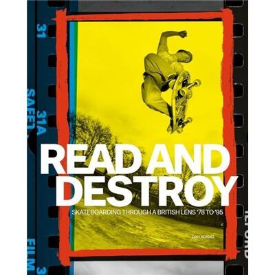 ART Read and destroy skateboarding through a british lens 1978-1995 - Publicité ART Read and destroy skateboarding through a british lens 1978-1995 - Publicité