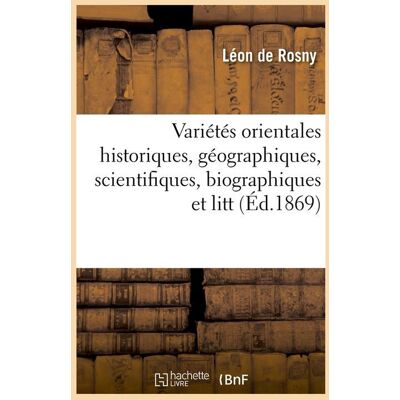 ART Variétés orientales historiques, géographiques, scientifiques, biographiques et litt (Éd.1869) - Publicité ART Variétés orientales historiques, géographiques, scientifiques, biographiques et litt (Éd.1869) - Publicité