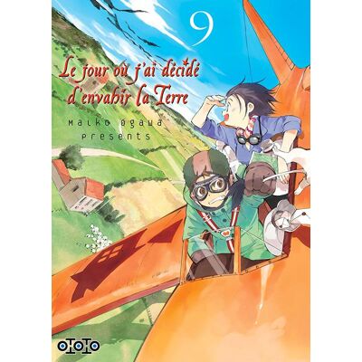 Le jour où j'ai décidé d'envahir la Terre Tome 9 - Publicité Le jour où j'ai décidé d'envahir la Terre Tome 9 - Publicité