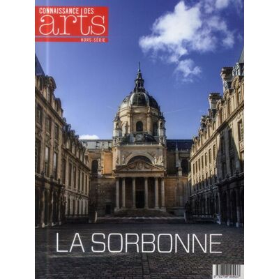 Connaissance des arts Hors-Série : la Sorbonne - Publicité Connaissance des arts Hors-Série : la Sorbonne - Publicité