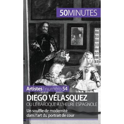 Diego Vélasquez ou le baroque à l'heure espagnole : un souffle de modernité dans l'art du portrait de cour - Publicité Diego Vélasquez ou le baroque à l'heure espagnole : un souffle de modernité dans l'art du portrait de cour - Publicité