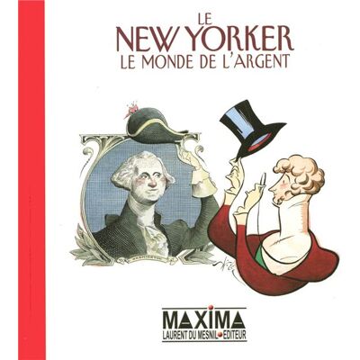 Le new yorker - le monde de l'argent - Publicité Le new yorker - le monde de l'argent - Publicité
