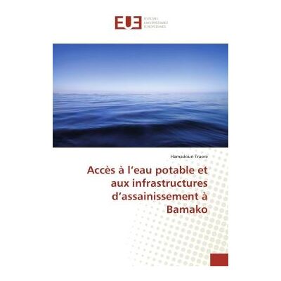 Accès à l'eau potable et aux infrastructures d'assainissement à Bamako - Publicité Accès à l'eau potable et aux infrastructures d'assainissement à Bamako - Publicité