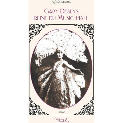 - PAS DE MARQUE - Gaby Deslys : reine du Music-hall - Publicité - PAS DE MARQUE - Gaby Deslys : reine du Music-hall - Publicité